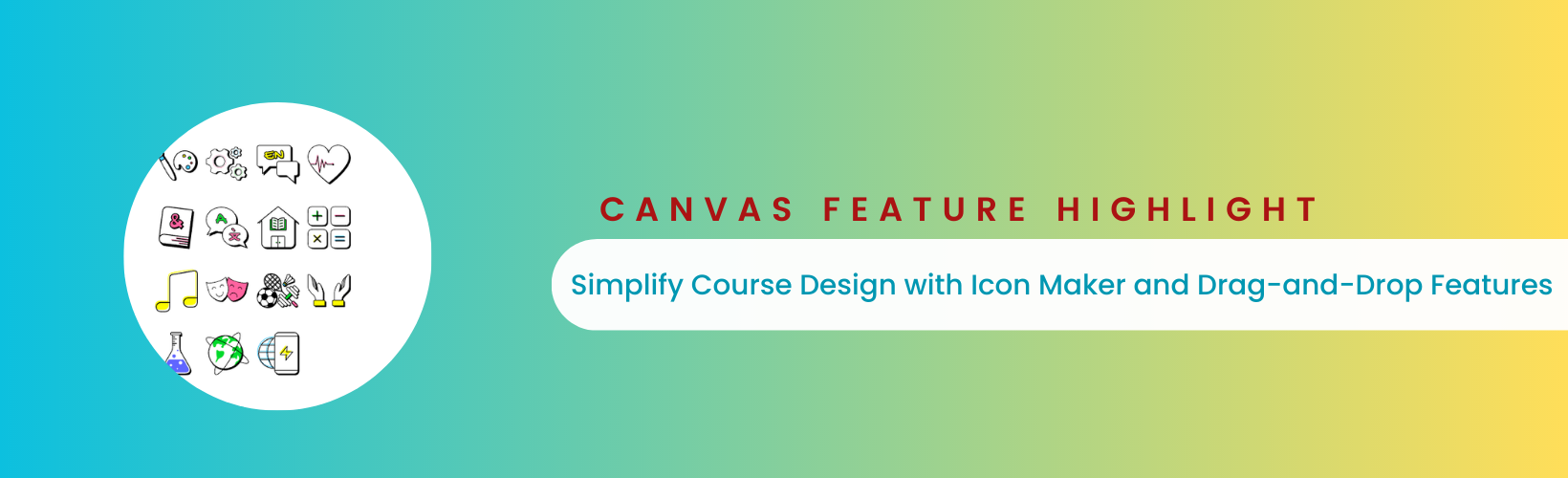 Read more about the article Canvas Feature Highlight – Icon Maker and Drag-and Drop